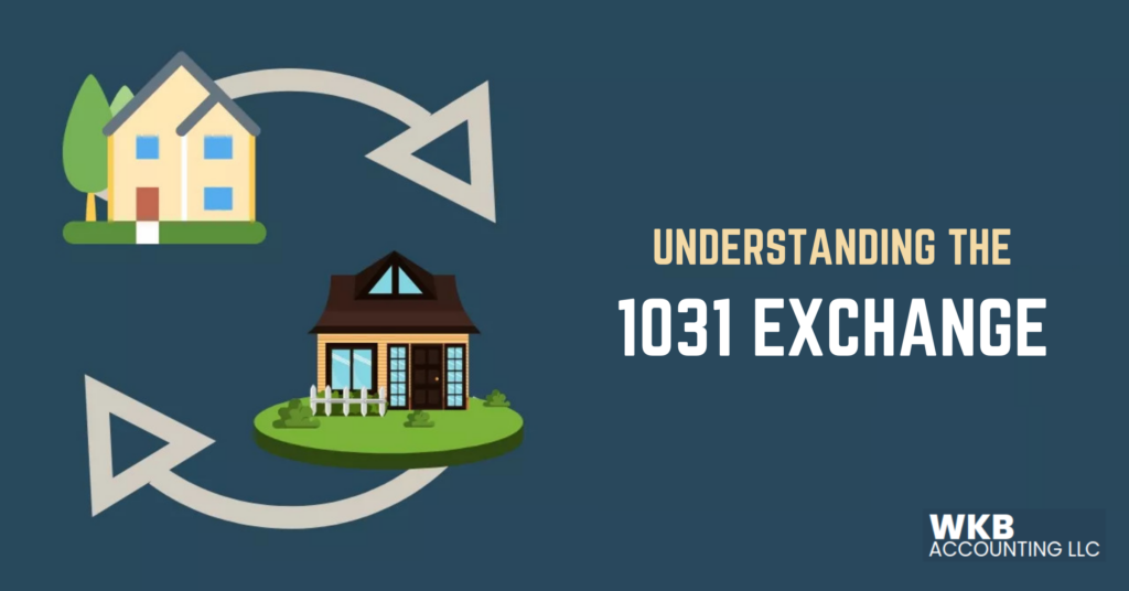 Understanding The 1031 Exchange